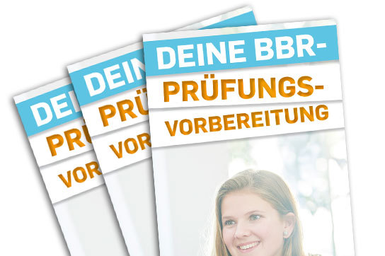 Deine BBR-Prüfungsvorbereitung