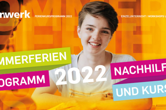 Lernwerk Sommerferienprogramm - Nachhilfe und Kurse 2022